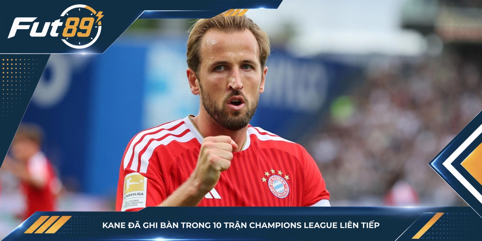 Kane đã ghi bàn trong 10 trận Champions League liên tiếp