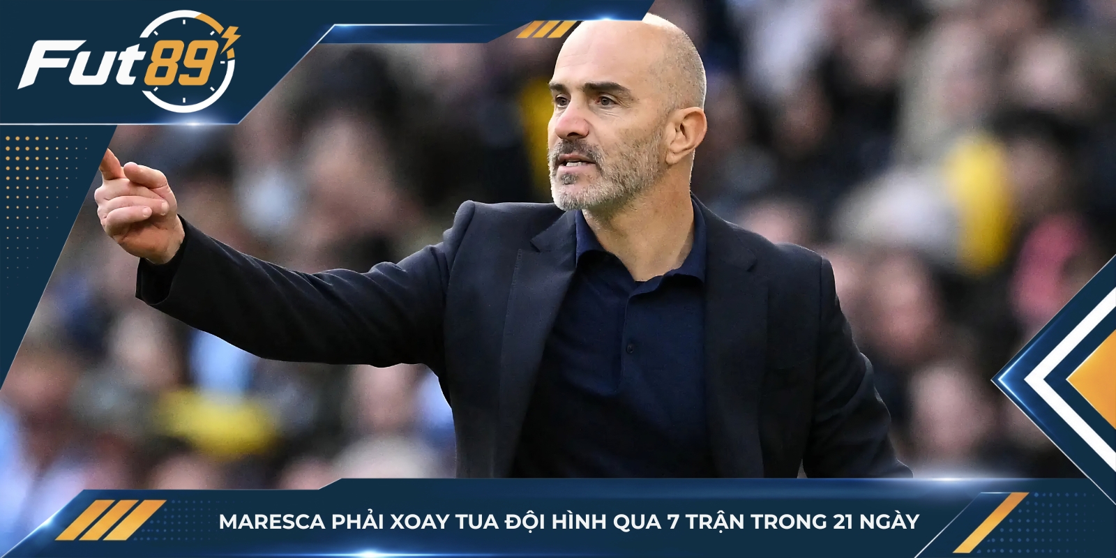 Maresca phải xoay tua đội hình qua 7 trận trong 21 ngày