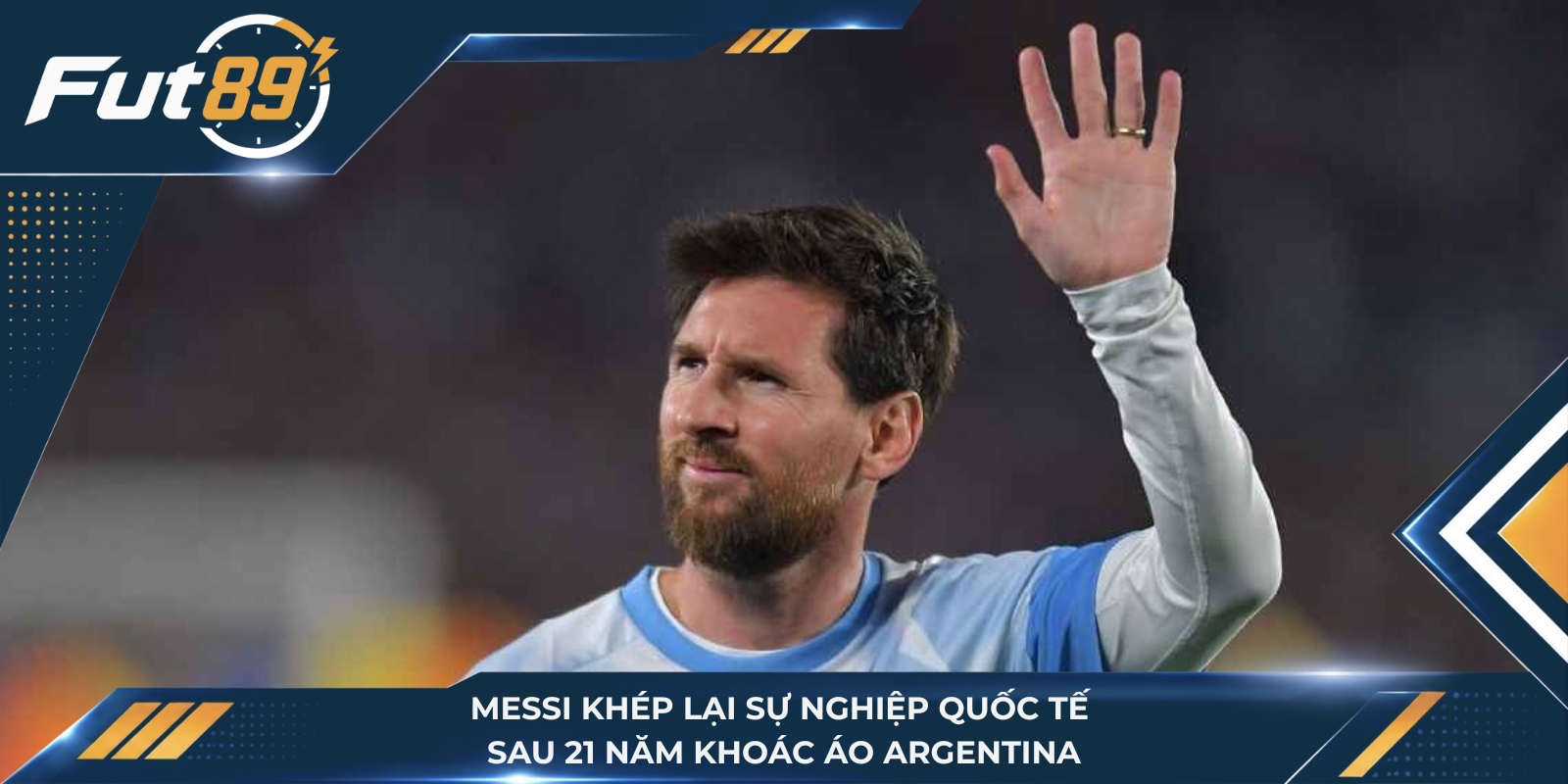 Messi khép lại sự nghiệp quốc tế sau 21 năm khoác áo Argentina