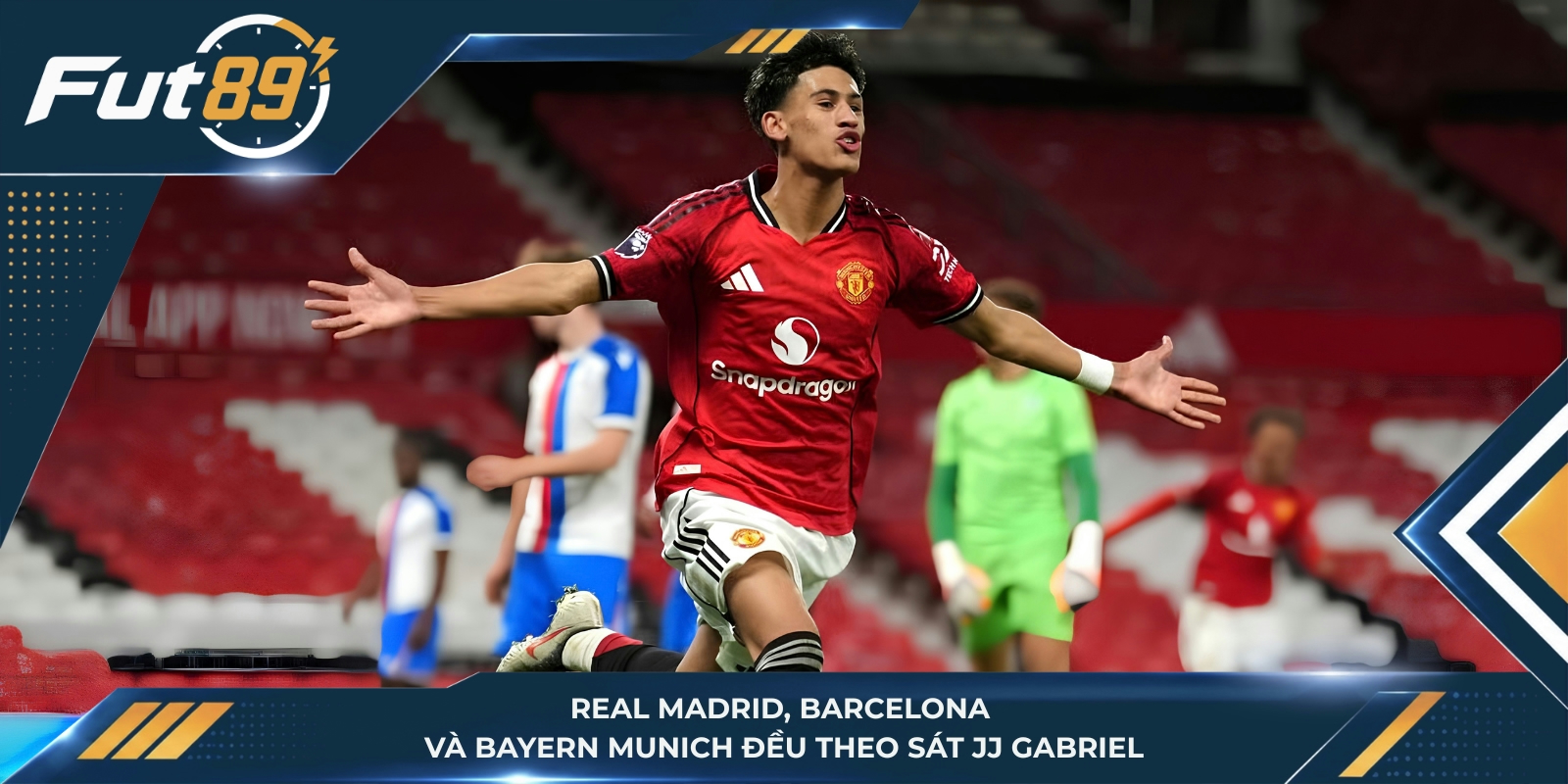 Real Madrid, Barcelona và Bayern Munich đều theo sát JJ Gabriel