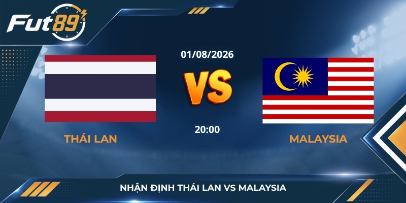Nhận Định Thái Lan Vs Malaysia: Voi Chiến Săn Ngôi Đầu Bảng B