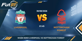 Nhận định Liverpool vs Nottingham Forest
