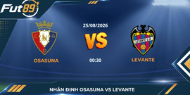 Nhận Định Osasuna Vs Levante: Cạm Bẫy Tại El Sadar