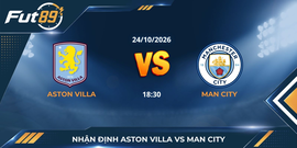 Nhận định Aston Villa vs Man City – Ngoại hạng Anh 2026 – Trận 24/10