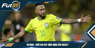 Neymar – Ngôi Sao Hay Gánh Nặng Của Brazil?