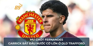 MU Chốt Fernandes, Carrick Bắt Đầu Nước Cờ Lớn Ở Old Trafford