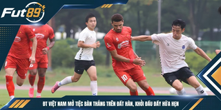 ĐT Việt Nam Mở Tiệc Bàn Thắng Trên Đất Hàn, Khởi Đầu Đầy Hứa Hẹn