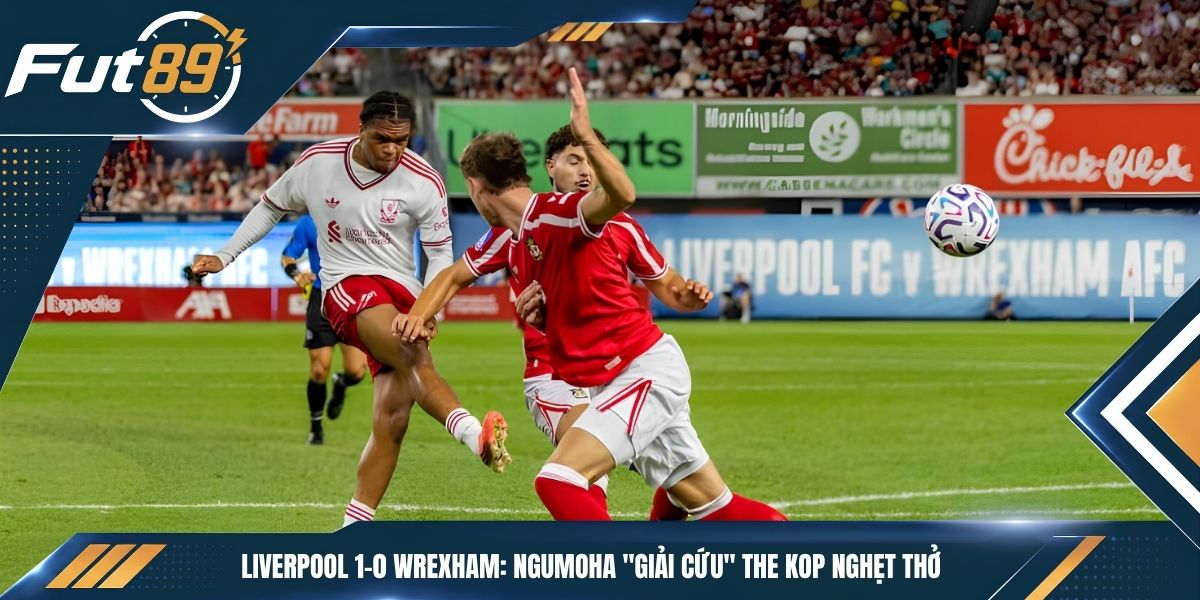 Liverpool 1-0 Wrexham: Ngumoha “Giải Cứu” The Kop Nghẹt Thở