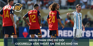 Messi Phản Ứng Dữ Dội, Cucurella Vẫn Thoát Án Thẻ Đỏ Khó Tin