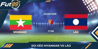 Soi Kèo Myanmar Vs Lào: Bản Lĩnh Gọi Tên Đại Diện Thuwunna