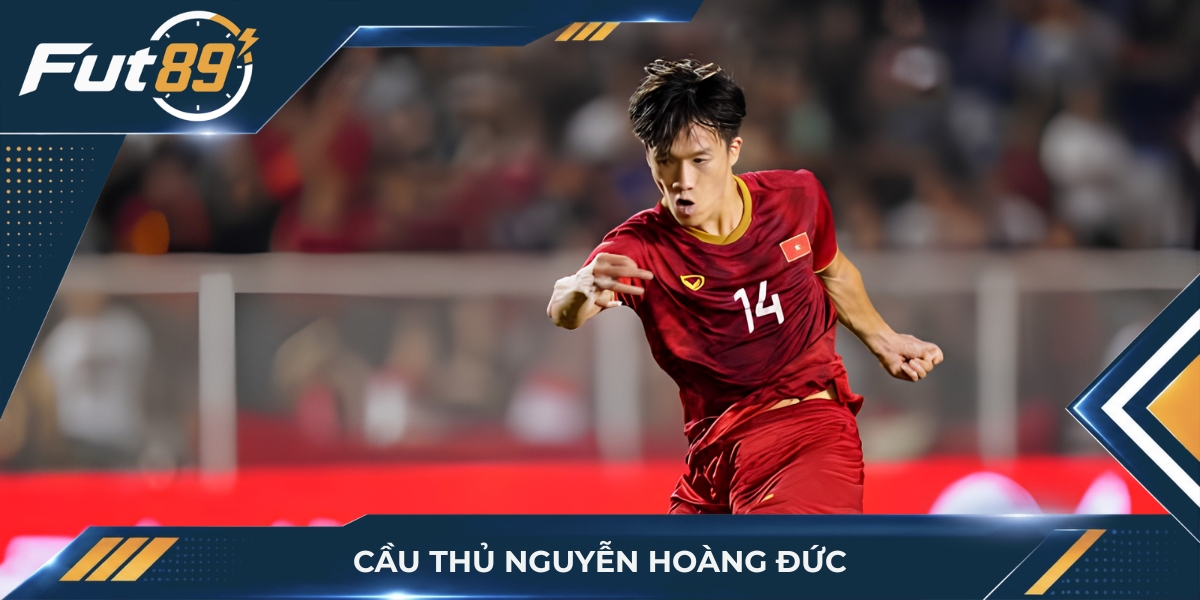 Nguyễn Hoàng Đức – “Nhạc Trưởng” Tuyến Giữa Của ĐTQG Việt Nam