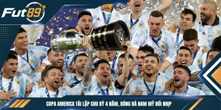 Copa America Tái Lập Chu Kỳ 4 Năm, Bóng Đá Nam Mỹ Đổi Nhịp