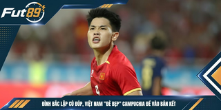 Đình Bắc Lập Cú Đúp, Việt Nam “Đè Bẹp” Campuchia Để Vào Bán Kết