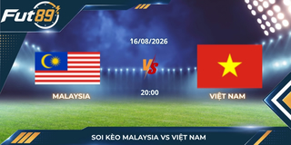Soi Kèo Malaysia Vs Việt Nam – AFF Cup 2026 – Trận 15/08