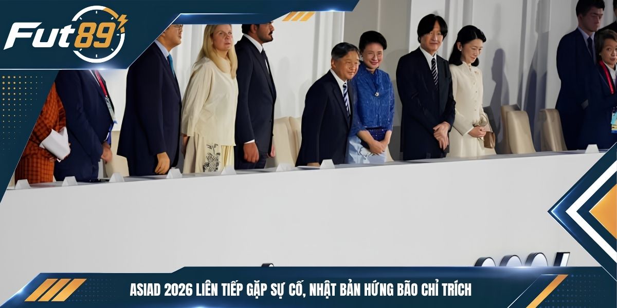 ASIAD 2026 Liên Tiếp Gặp Sự Cố, Nhật Bản Hứng Bão Chỉ Trích