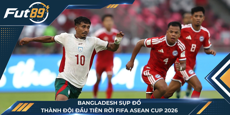 Bangladesh Sụp Đổ, Thành Đội Đầu Tiên Rời FIFA ASEAN Cup 2026