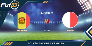 Soi Kèo Andorra Vs Malta – UEFA Nations League D 2026 – Trận 24/09