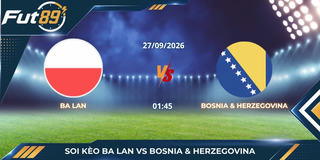 Soi kèo Ba Lan vs Bosnia & Herzegovina – UEFA Nations League B 2026 – Trận 26/09