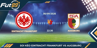 Soi kèo Eintracht Frankfurt vs Augsburg – Bundesliga 2026 – Trận 07/09