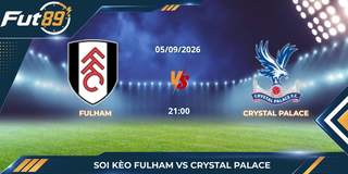 Soi kèo Fulham vs Crystal Palace – Ngoại Hạng Anh 2026 – Trận 05/09