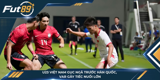 U23 Việt Nam Gục Ngã Trước Hàn Quốc, VAR Gây Tiếc Nuối Lớn