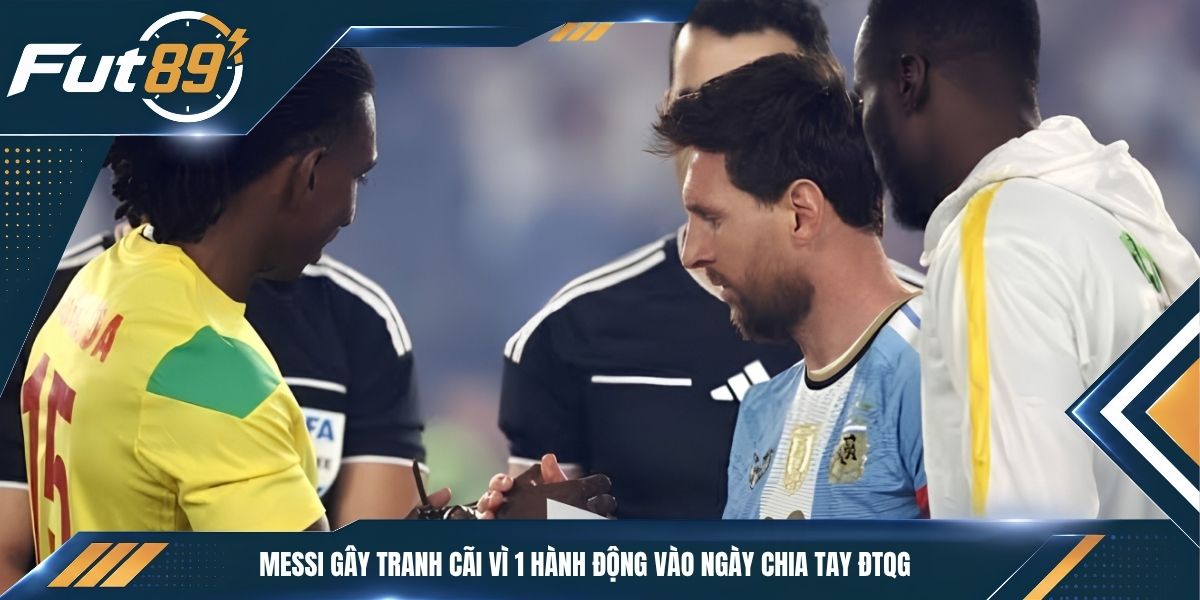 Messi Gây Tranh Cãi Vì 1 Hành Động Vào Ngày Chia Tay ĐTQG