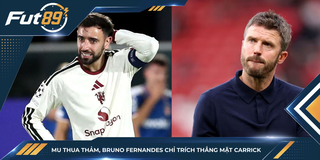 MU Thua Thảm, Bruno Fernandes Chỉ Trích Thẳng Mặt Carrick