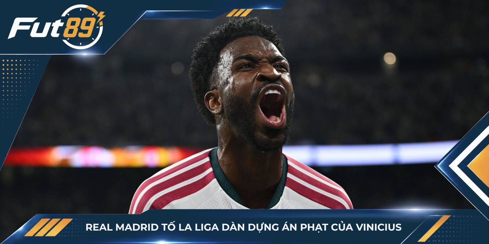 Real Madrid Tố La Liga Dàn Dựng Án Phạt Của Vinicius