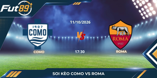 Soi Kèo Como Vs Roma – Serie A 2026 – Trận 11/10