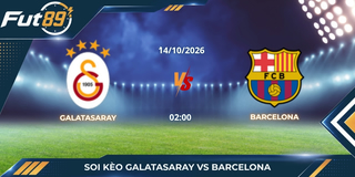 Soi Kèo Galatasaray Vs Barcelona – UEFA Champions League 2026 – Trận 14/10