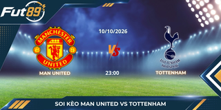 Soi kèo Man United vs Tottenham – Ngoại Hạng Anh 2026 – Trận 10/10