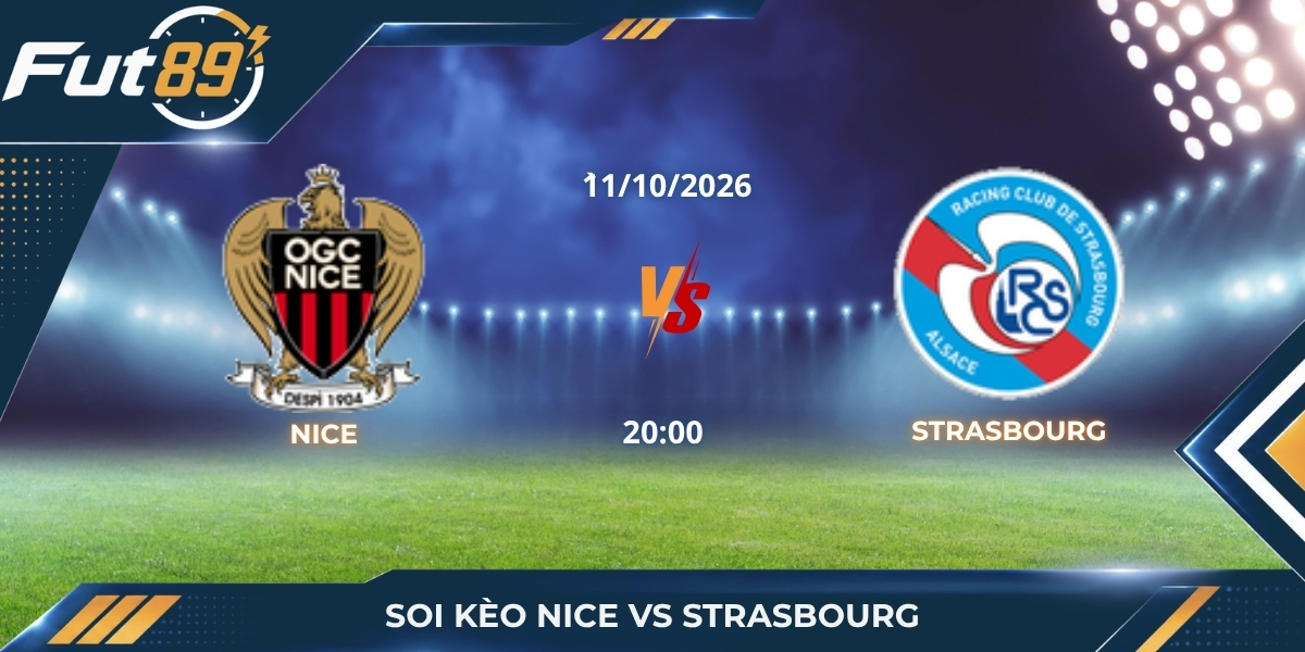 Soi Kèo Nice Vs Strasbourg – Ligue 1 2026 – Trận 11/10
