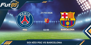 Soi Kèo PSG Vs Barcelona – Champions League 2026 – Trận 21/10