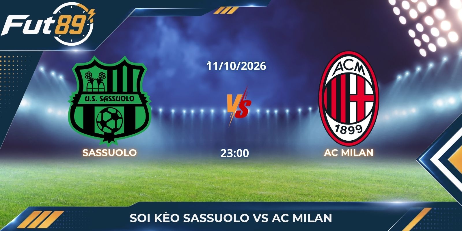 Soi Kèo Sassuolo Vs AC Milan – Serie A 2026 – Trận 11/10