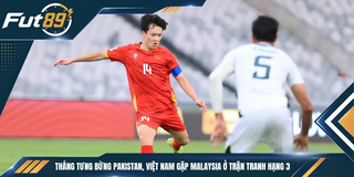 Thắng Tưng Bừng Pakistan, Việt Nam Gặp Malaysia Ở Trận Tranh Hạng 3