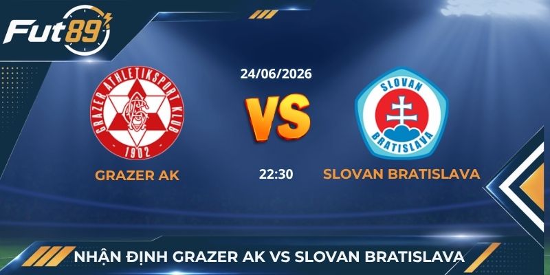 Nhận Định Grazer Ak Vs Slovan Bratislava – Đội Khách Hụt Hơi