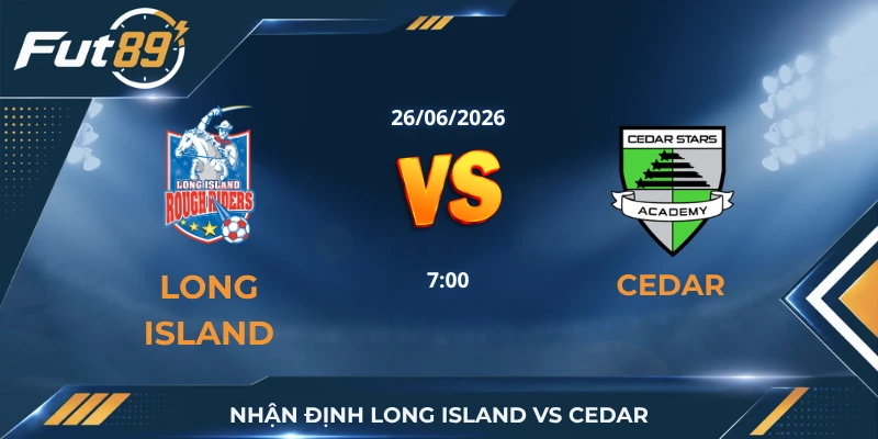 Nhận Định Long Island Vs Cedar - Chủ Nhà Bóp Nghẹt Cedar