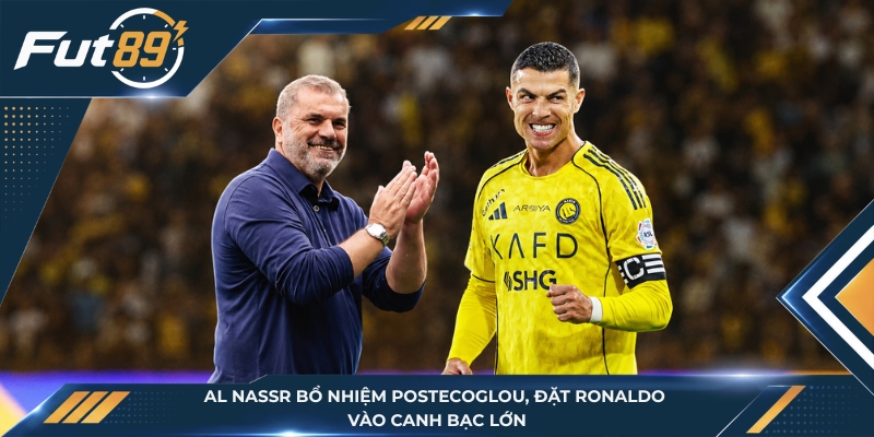 Al Nassr Bổ Nhiệm Postecoglou, Đặt Ronaldo Vào Canh Bạc Lớn