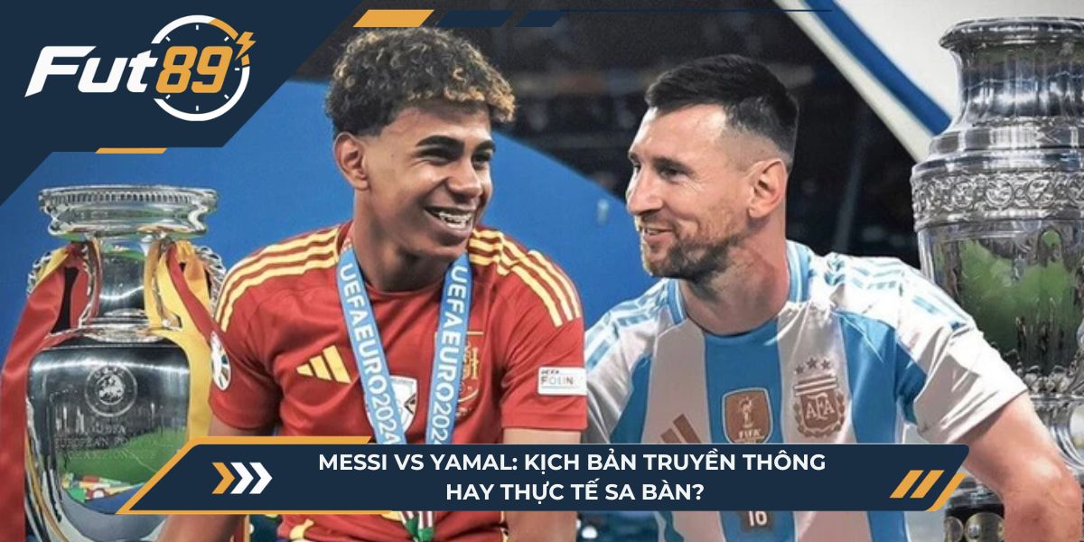 Messi vs Yamal: Kịch Bản Truyền Thông Hay Thực Tế Sa Bàn?
