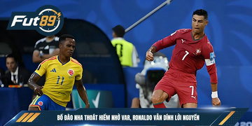 Bồ Đào Nha Thoát Hiểm Nhờ VAR, Ronaldo Vẫn Dính Lời Nguyền
