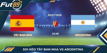 Soi Kèo Tây Ban Nha Vs Argentina: Đoạn Kết Sinh Tử Đoạt Ngai Vàng