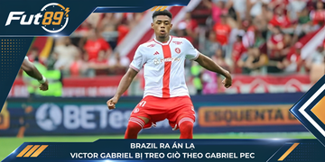 Brazil Ra Án Lạ, Victor Gabriel Bị Treo Giò Theo Gabriel Pec