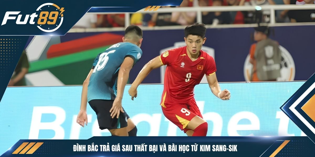 Đình Bắc Trả Giá Sau Thất Bại và Bài Học Từ Kim Sang-sik