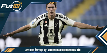 Juventus Ôm “Cục Nợ” Vlahovic Sau Thương Vụ Bom Tấn