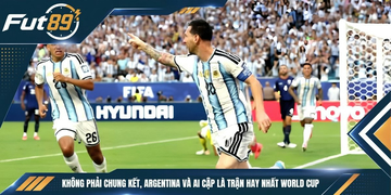 Không Phải Chung Kết, Argentina Và Ai Cập Là Trận Hay Nhất World Cup