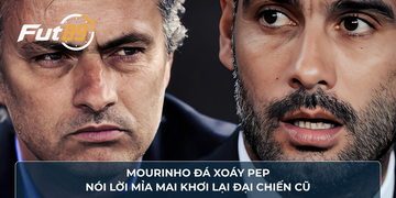 Mourinho Đá Xoáy Pep, Nói Lời Mỉa Mai Khơi Lại Đại Chiến Cũ