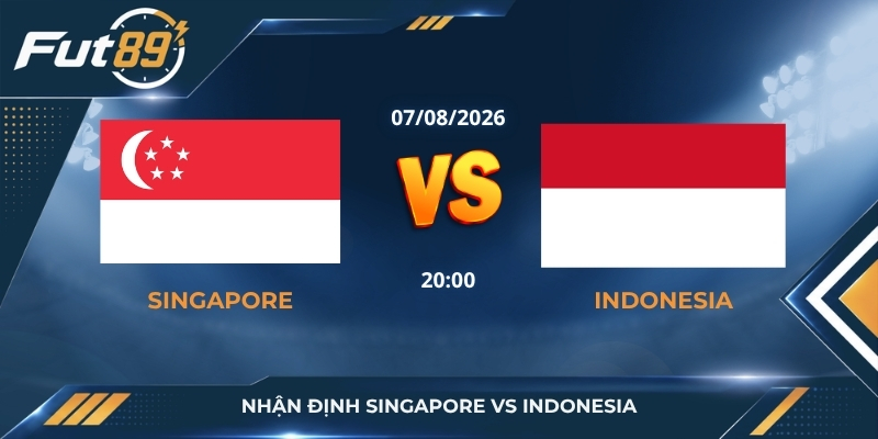 Nhận Định Singapore Vs Indonesia: Một Tấm Vé, Hai Số Phận