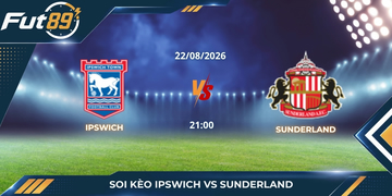 Soi Kèo Ipswich Vs Sunderland: Pháo Đài Portman Road