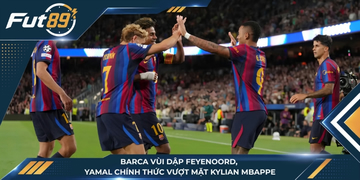 Barca Vùi Dập Feyenoord, Yamal Chính Thức Vượt Mặt Kylian Mbappe