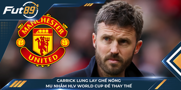 Carrick Lung Lay Ghế Nóng, MU Nhắm HLV World Cup Để Thay Thế